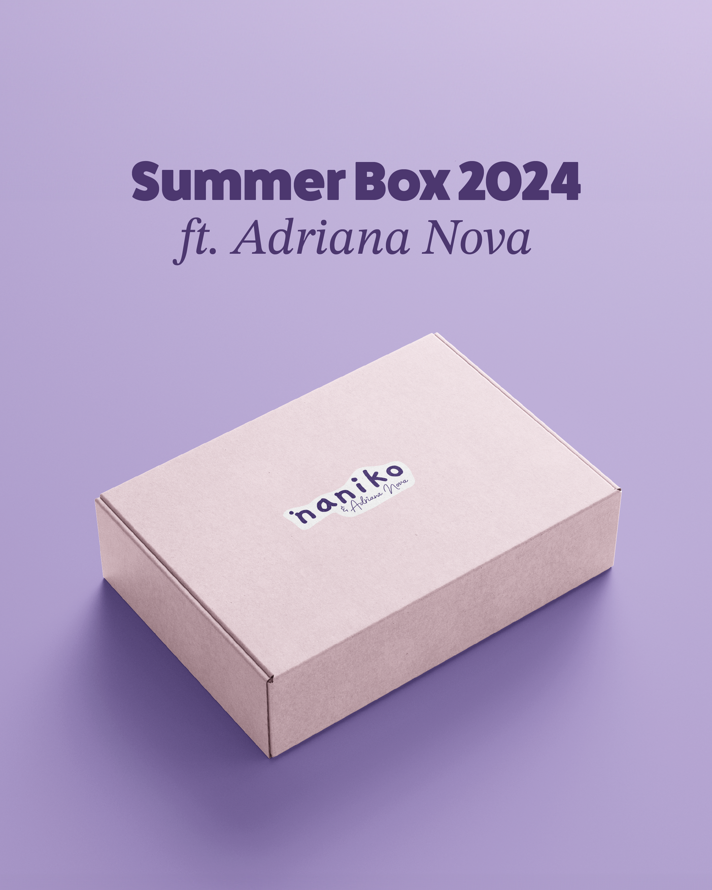Naniko Summer Box ft. Adriana Nova Edition